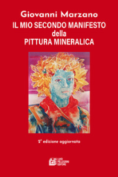 eBook, Il mio secondo manifesto della pittura mineralica, Luigi Pellegrini editore