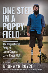 E-book, One Step in a Poppy Field : The Inspirational Story of Lance Corporal Cayle Royce MBE, Bronwyn Royce, Pen and Sword