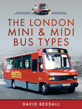 E-book, The London Mini and Midi Bus Types, David Beddall, Pen and Sword
