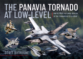 E-book, The Panavia Tornado at Low-Level : The Ultimate Pictorial Display of the Tornado in its Element, Pen and Sword