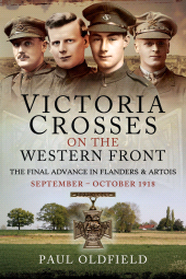 E-book, Victoria Crosses on the Western Front - The Final Advance in Flanders and Artois : September - October 1918, Pen and Sword