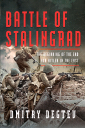 E-book, Battle of Stalingrad : The Beginning of the End for Hitler in the East, Pen and Sword