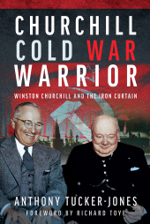 E-book, Churchill Cold War Warrior : Winston Churchill and the Iron Curtain, Pen and Sword