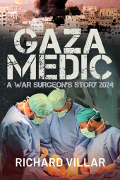 E-book, Gaza Medic : A War Surgeon's Story 2024, Pen and Sword