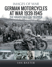 E-book, German Motorcycles at War, 1939-1945 : The Kradschützen Truppen, Pen and Sword