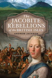 E-book, The Jacobite Rebellions of the British Isles, Pen and Sword