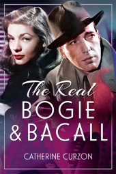 E-book, The Real Bogie and Bacall, Pen and Sword