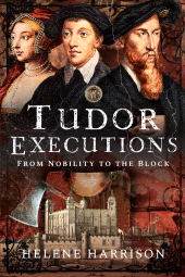 E-book, Tudor Executions : From Nobility To The Block, Pen and Sword