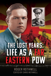E-book, The Lost Years: Life as A Far Eastern POW, Pen and Sword