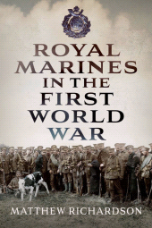 E-book, Royal Marines in the First World War, Pen and Sword