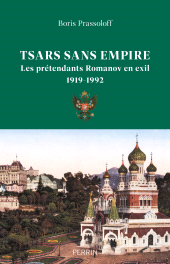 E-book, Tsars sans empire, Prassoloff, Boris, Éditions Perrin