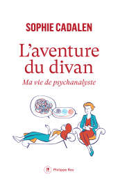 E-book, L'aventure du divan : Ma vie de psychanalyste, Éditions Philippe Rey