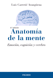 E-book, Anatomía de la mente : Emoción, cognición y cerebro, Ediciones Pirámide
