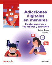 E-book, Adicciones digitales en menores : Fundamentos para educadores y sanitarios, Ediciones Pirámide