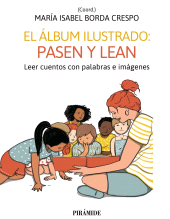 E-book, El álbum ilustrado: pasen y lean : Leer cuentos con palabras e imágenes, Ediciones Pirámide