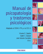 E-book, Manual de psicopatología y trastornos psicológicos : Adaptado al DSM-5-TR y a la CIE-11, Ediciones Pirámide