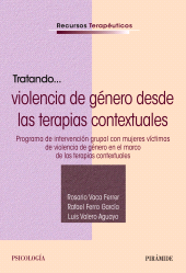 E-book, Tratando... violencia de género desde las terapias contextuales, Ediciones Pirámide