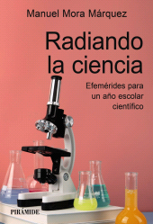 E-book, Radiando la ciencia : Efemérides para un año escolar científico, Ediciones Pirámide