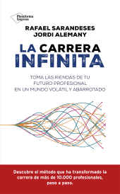 eBook, La carrera infinita : Toma las riendas de tu futuro profesional en el mundo volátil y abarrotado, Plataforma Editorial