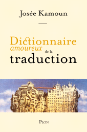 eBook, Dictionnaire amoureux de la traduction, Plon