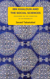 E-book, Ibn Khaldun and the Social Sciences : Discourse on the Condition of Im-possibility, Polity Press