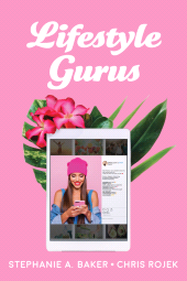 E-book, Lifestyle Gurus : Constructing Authority and Influence Online, Polity Press