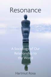 E-book, Resonance : A Sociology of Our Relationship to the World, Polity Press