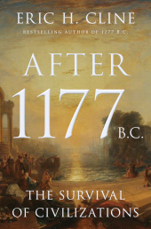 E-book, After 1177 B.C. : The Survival of Civilizations, Princeton University Press