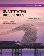 E-book, Quantitative Biosciences Companion in MATLAB : Dynamics across Cells, Organisms, and Populations, Princeton University Press