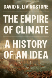 eBook, The Empire of Climate : A History of an Idea, Princeton University Press
