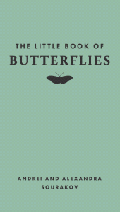 E-book, The Little Book of Butterflies, Sourakov, Andrei, Princeton University Press