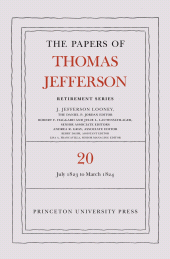 E-book, The Papers of Thomas Jefferson, Retirement Series : 1 July 1823 to 31 March 1824, Princeton University Press