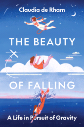 eBook, The Beauty of Falling : A Life in Pursuit of Gravity, Princeton University Press