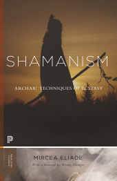 E-book, Shamanism : Archaic Techniques of Ecstasy, Princeton University Press