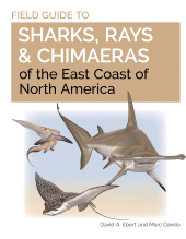 eBook, Field Guide to Sharks, Rays and Chimaeras of the East Coast of North America, Princeton University Press