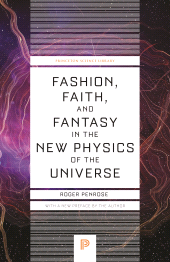 E-book, Fashion, Faith, and Fantasy in the New Physics of the Universe, Princeton University Press