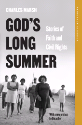 eBook, God's Long Summer : Stories of Faith and Civil Rights, Princeton University Press