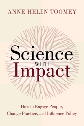 E-book, Science with Impact : How to Engage People, Change Practice, and Influence Policy, Princeton University Press