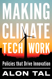 eBook, Making Climate Tech Work : Policies that Drive Innovation, Princeton University Press