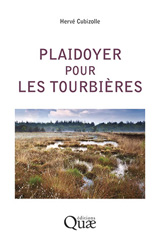 eBook, Plaidoyer pour les tourbières, Cubizolle, Hervé, Éditions Quae