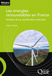 E-book, Les énergies renouvelables en France : Analyse d'une planification entravée, Éditions Quae