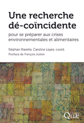E-book, Une recherche dé-coïncidente pour se préparer aux crises environnementales et alimentaires, Éditions Quae