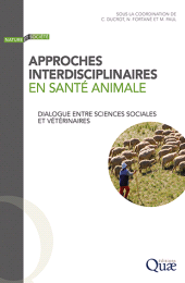 E-book, Approches interdisciplinaires en santé animale : Dialogue entre sciences sociales et vétérinaires, Éditions Quae