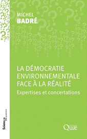 E-book, La démocratie environnementale face à la réalité : Expertises et concertations, Éditions Quae
