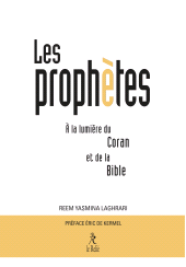 E-book, Les Prophètes à la lumière du Coran et de la Bible, Éditions du Relié