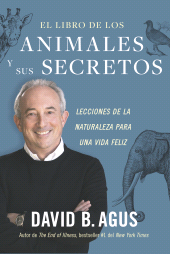 eBook, El libro de los animales y sus secretos : Lecciones de la naturaleza para una vida feliz, Reverte-Management (Reverte)