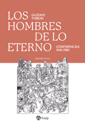 m, Los hombres de lo eterno : Conferencias 1945-1980, Ediciones Rialp