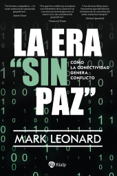 E-book, La era "sin paz" : Cómo la conectividad genera conflicto, Ediciones Rialp