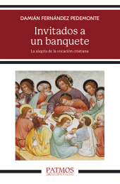 E-book, Invitados a un banquete : La alegría de la vocación cristiana, Ediciones Rialp
