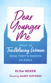 E-book, Dear Younger Me : What 35 Trailblazing Women Wish They'd Known as Girls, Rowman & Littlefield Publishers